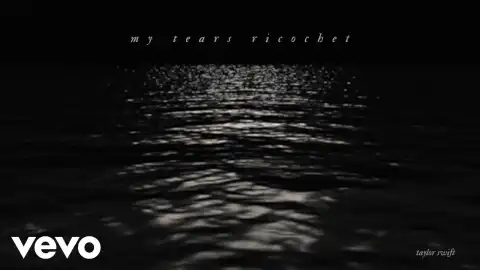 Taylor Swift – My Tears Ricochet (Lyrics Video)