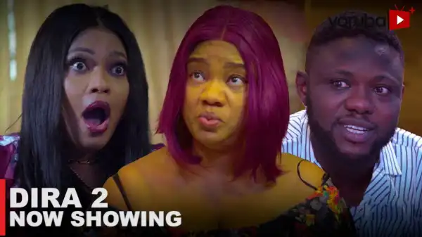 DIRA 2 (2023 Yoruba Movie)