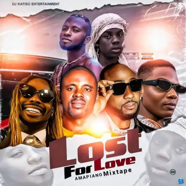 Dj Katiso – Lost 4 Love Amapiano Mix