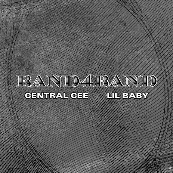 Central Cee – Band4Band Ft. Lil Baby