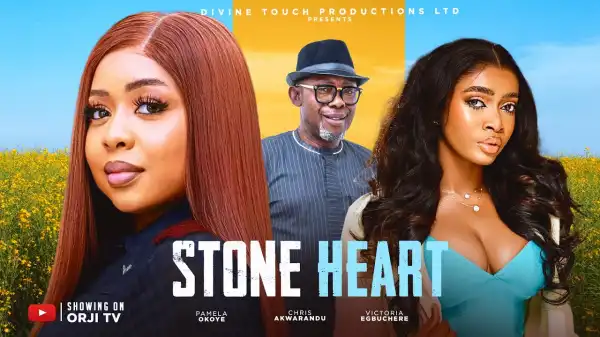 Stone Heart (2024 Nollywood Movie)