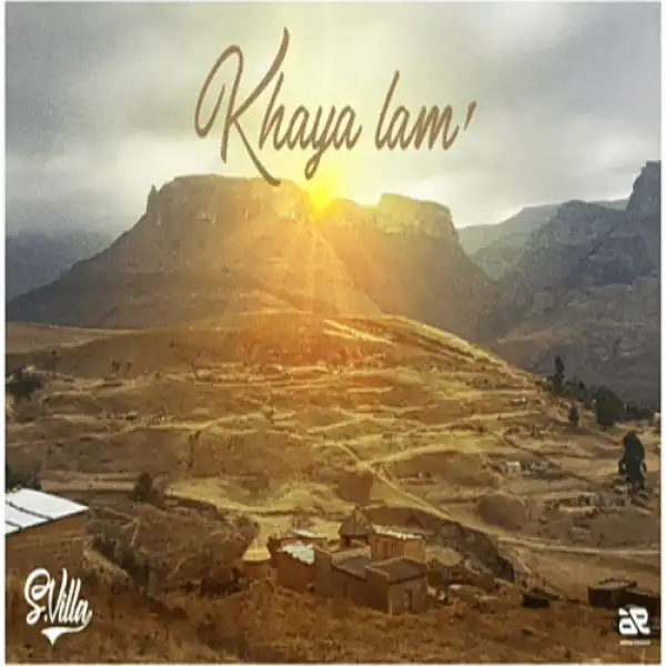 S’Villa – Khaya lam