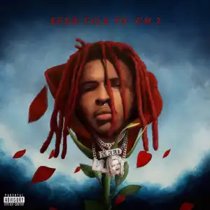 Lil Keed - Love Me Again