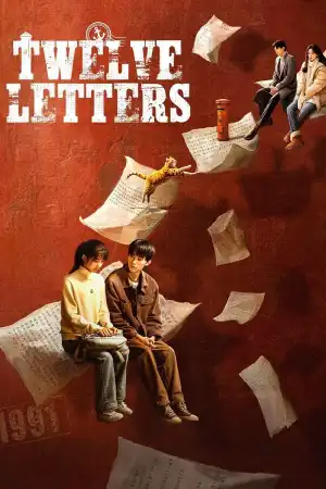 Twelve Letters (2025) [Chinese] (TV series)