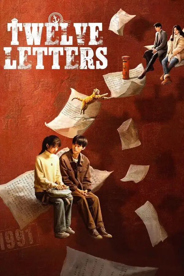 Twelve Letters (2025) [Chinese] (TV series)