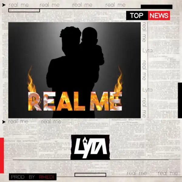 Lyta – Real Me ft. Rhedi