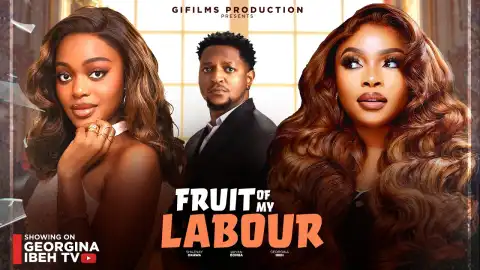 Fruit Of My Labour (2026 Nollywood Movie)