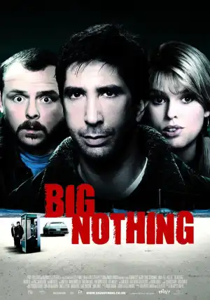 Big Nothing (2006)