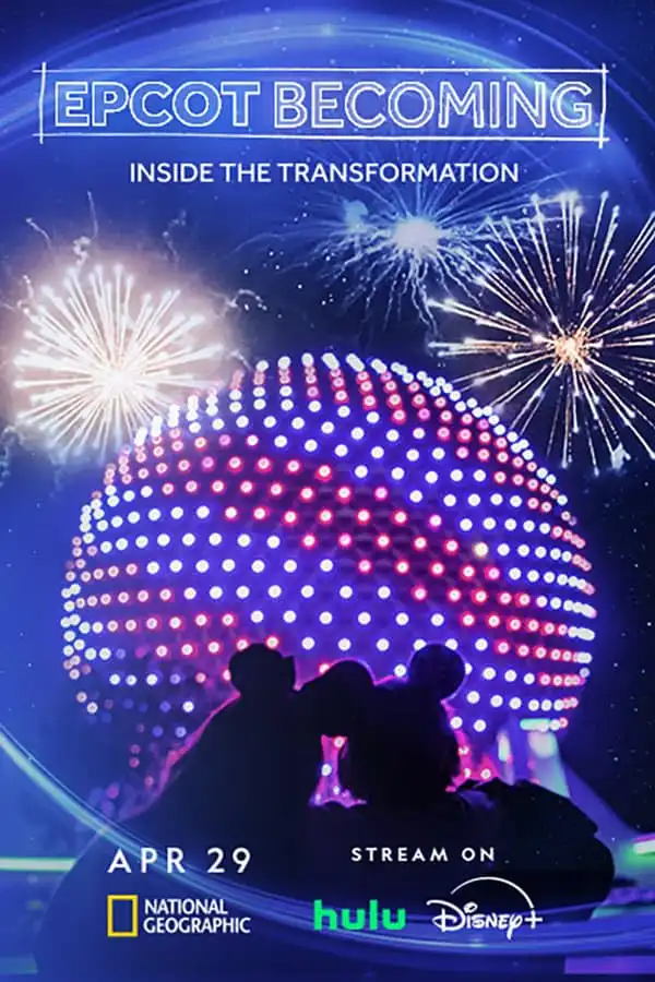 EPCOT Becoming Inside The Transformation (2024)