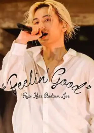 Fujii Kaze Stadium Live Feelin Good (2024)