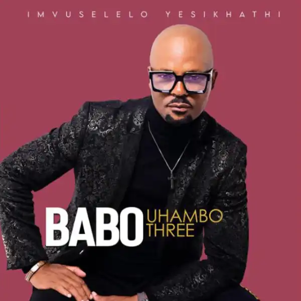 Baba Ngcobo – Uhambo III (Album)