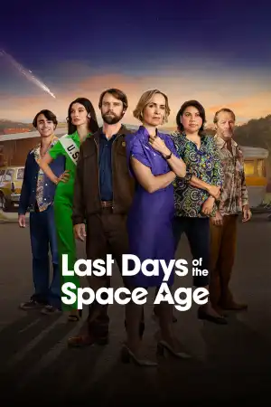 Last Days of the Space Age (2024 TV series)