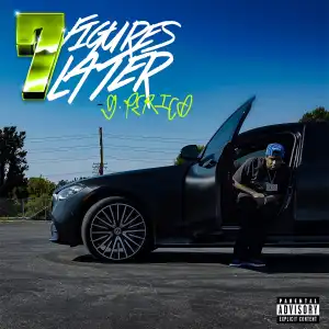 G Perico - 7 Figures Later (Album)