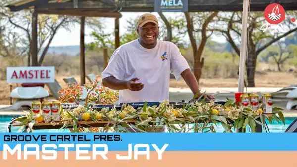 Master Jay – Groove Cartel Amapiano Mix