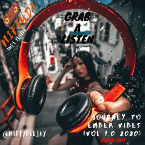 Nifty DJ – Journey to Ember Vibes (Vol 1.0 2020)