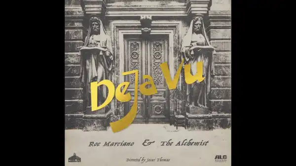 Roc Marciano & The Alchemist - Deja Vu