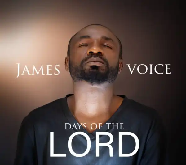 James voice – Days of the LORD
