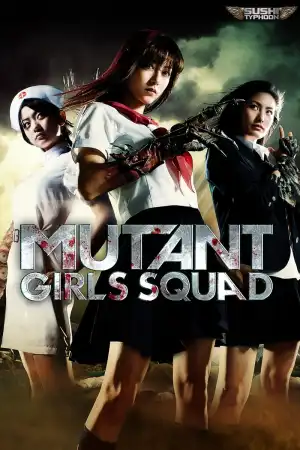 Mutant Girls Squad (2010) [Japanese]