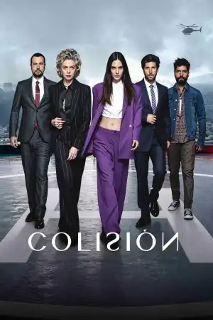Collision (2026) [Spanish] (TV series)