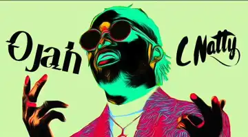 C Natty – Ojah (Prod. By Killertunes)