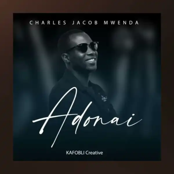 Charles Jacob Mwenda – Adonai