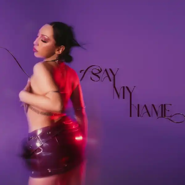 Taylor Belle – Say My Name