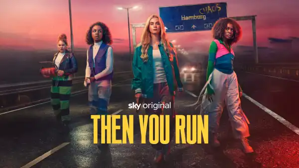 Then You Run (TV series)
