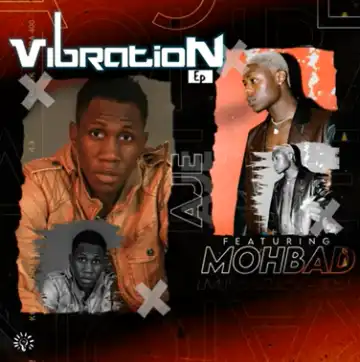 Aje – E Get Why Ft. Small Doctor & Mohbad