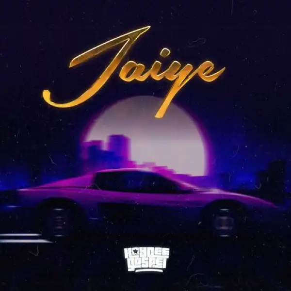 Kaydeegospel – Jaiye