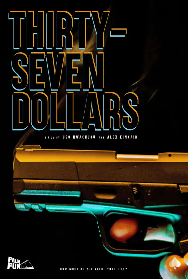 Thirty Seven Dollars (2025)