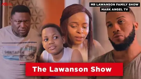 Mark Angel - Mr Lawanson Family Show (Video)