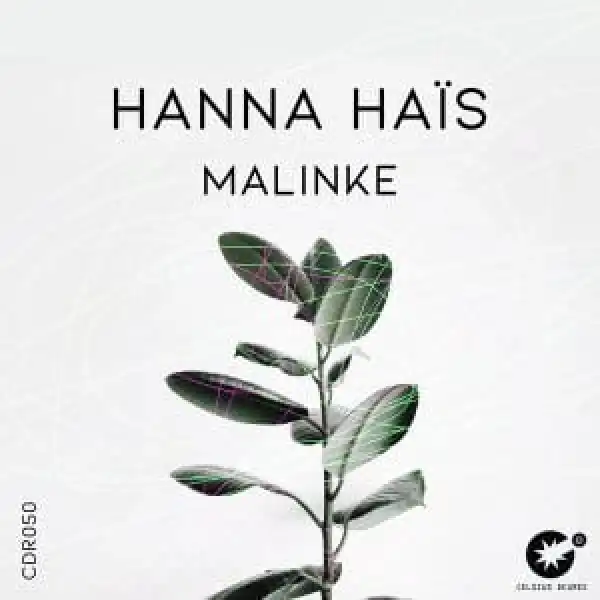 Hanna Hais – Malinke (Original Mix)