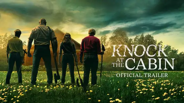 Knock at the Cabin Trailer: Will You Make the Choice?