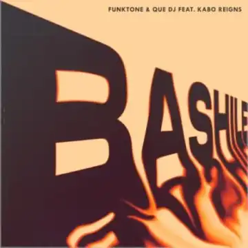 Funktone & Que DJ – Bashile ft Kabo Reigns