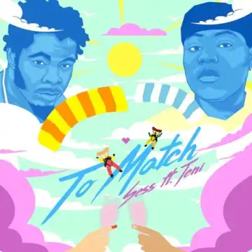 Sess & Teni – To Match