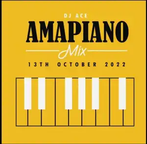 DJ Ace – Friday the 13th October (Amapiano 2023 Mix)