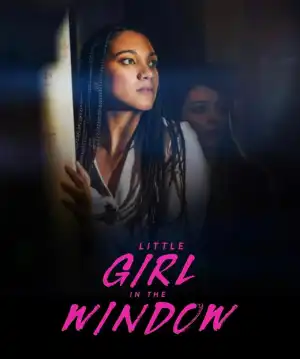 Little Girl In The Window (2024)