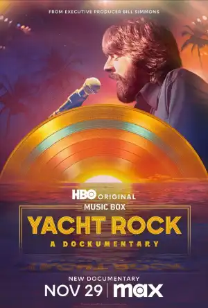 Music Box Yacht Rock A DOCKumentary (2024)