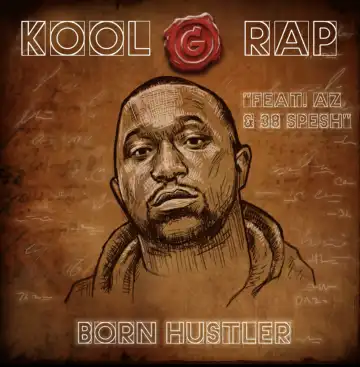 Kool G Rap ft. AZ, 38 Spesh - Born Hustler