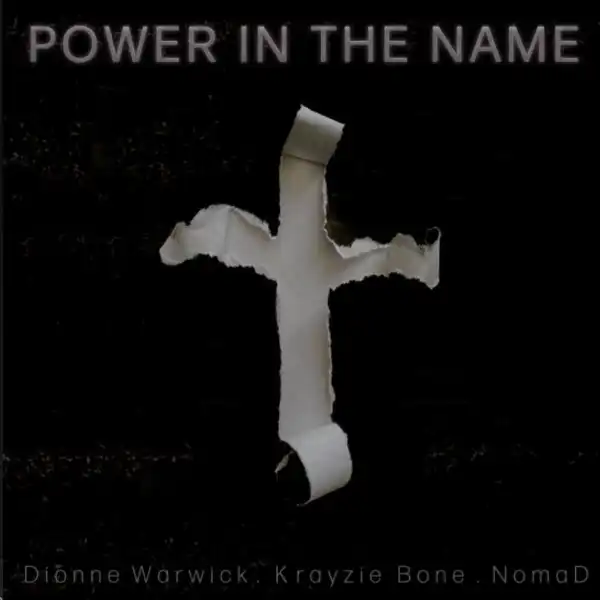Dionne Warwick Ft. Krayzie Bone – Power In The Name