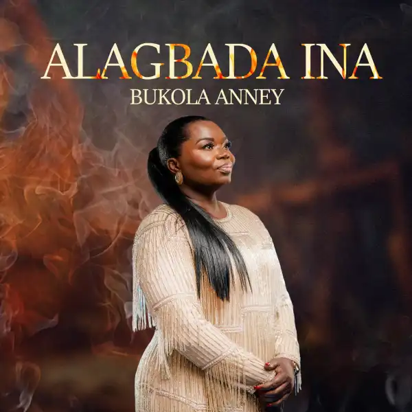 Bukola Anney – Alagbada Ina