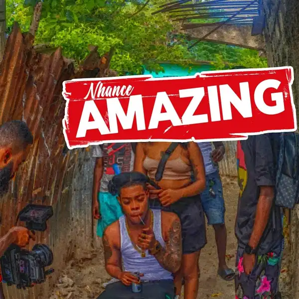 Nhance Ft. Damage Musiq – Amazing