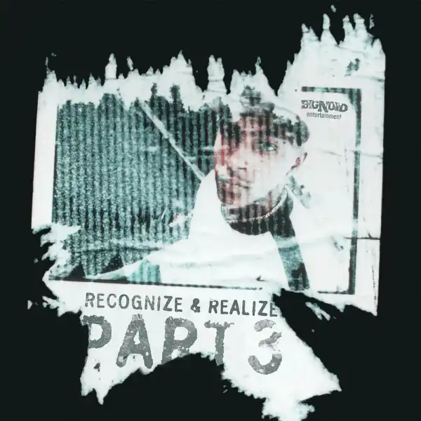 Big Noyd Ft. Big Ghost LTD – Recognize & Realize Part 3