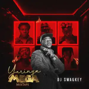 DJ Swagkey – Yarinya Mega Mix