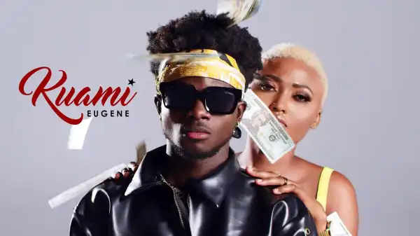 Kuami Eugene - Dollar On You (Video)