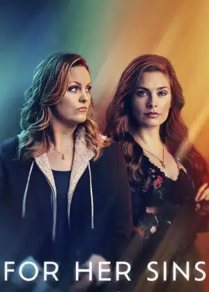 For Her Sins Season 1