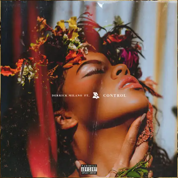 Derrick Milano - Control  ft. Ty Dolla $ign