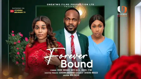 Forever Bound (2025 Nollywood Movie)