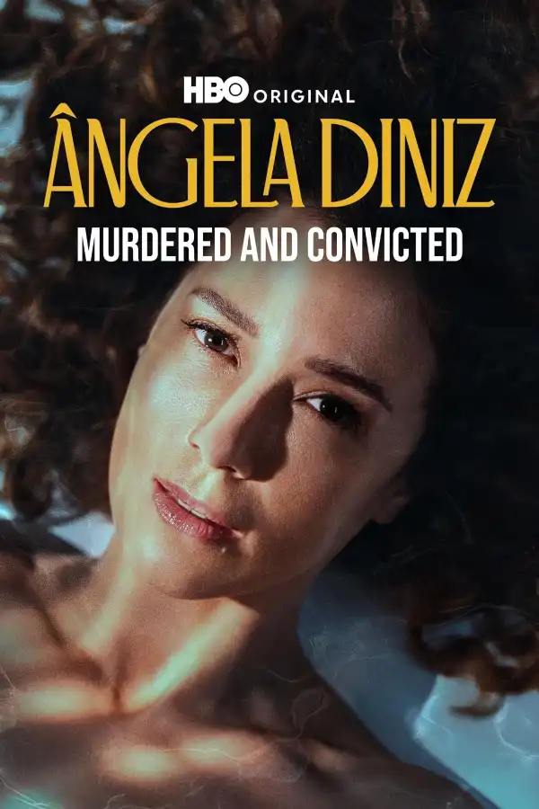 Angela Diniz Murdered and Convicted S01 E06