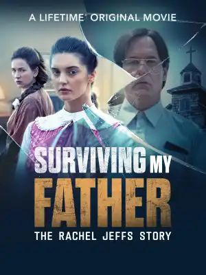 Surviving My Father: The Rachel Jeffs Story (2025)